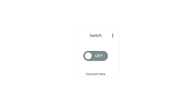 The Switch Widget