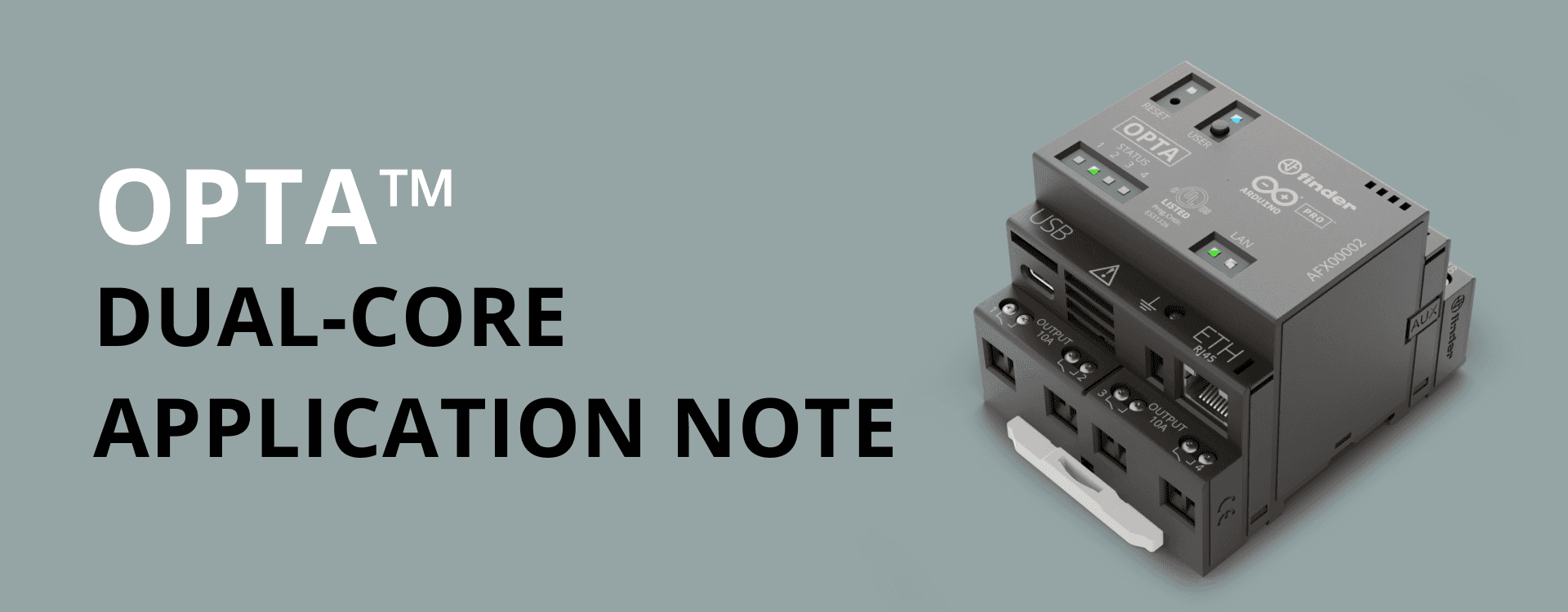 Opta Core Software Opta™ Dual-Core Application Note